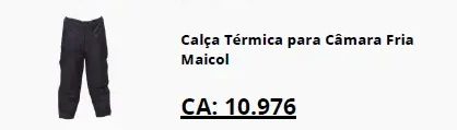 Calça térmica para câmara fria